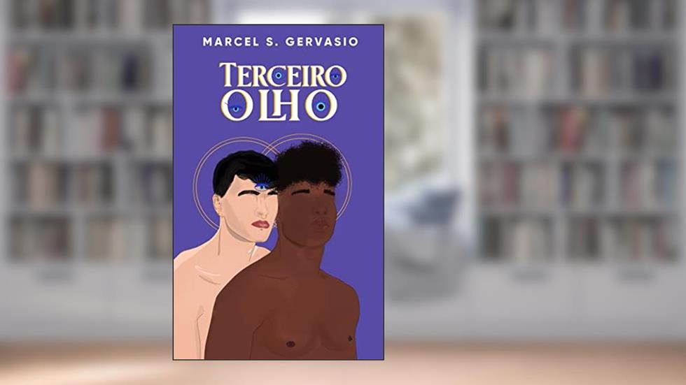 Terceiro Olho, do autor Marcel S. Gervasio