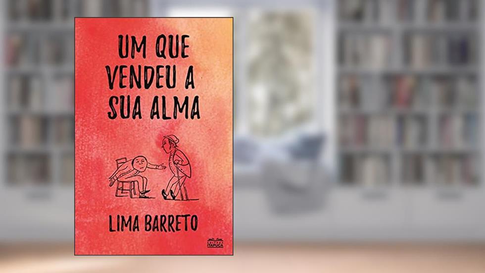 Um que vendeu a sua alma, do autor Lima Barreto
