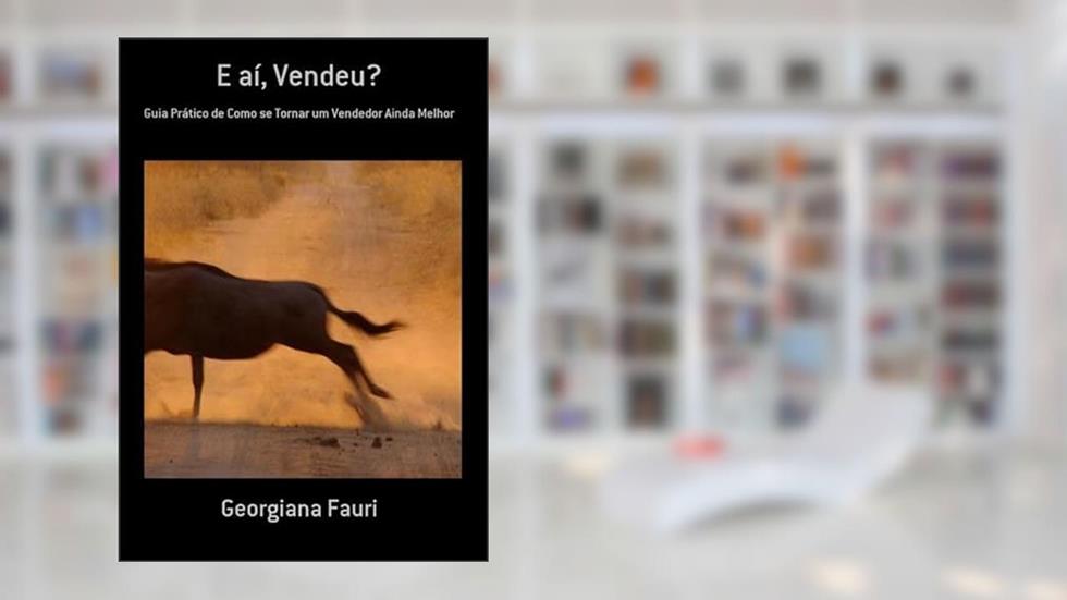 E Ai, Vendeu?, do autor Georgiana Fauri