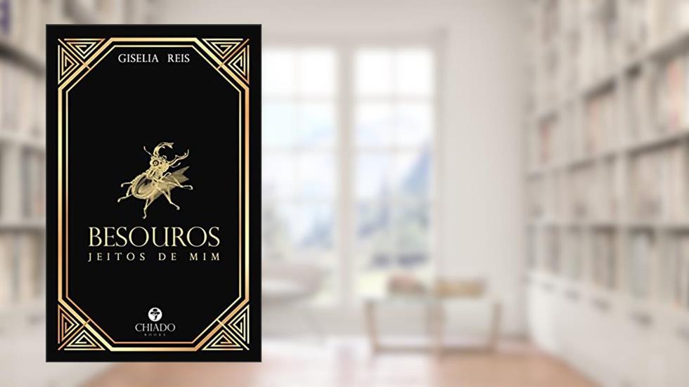 BESOUROS: Jeitos de mim, do autor Giselia Reis