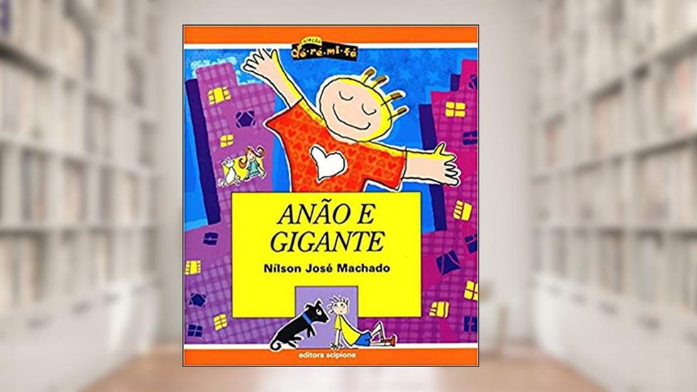 Anão e gigante, do autor Nilson José Machado