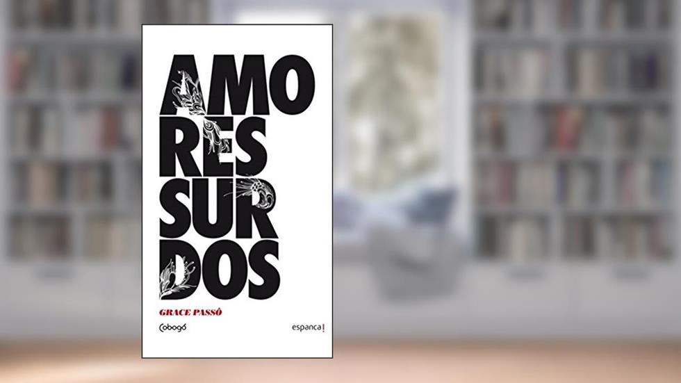 Amores surdos, do autor Grace Passô