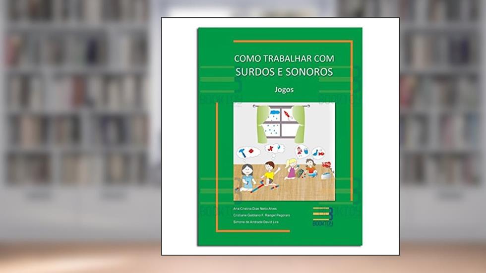 Omo Trabalhar com Surdos e Sonoros. Jogos - Volume 2, do autor Ana Cristina Dias Netto Alves
