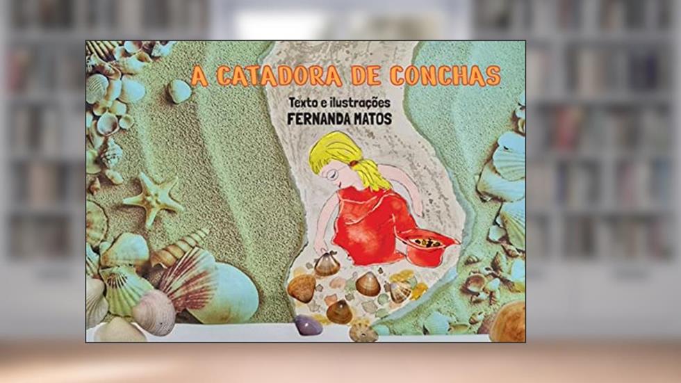 A Catadora de Conchas, do autor Fernanda Matos