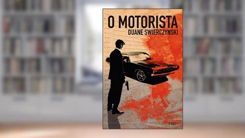 Capa de O motorista, do autor Duane Swierczynsky
