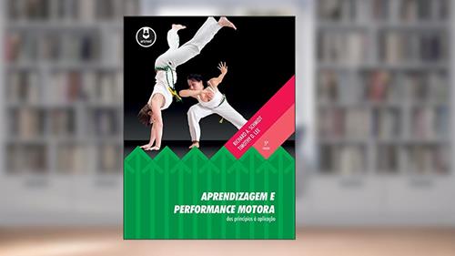 Capa de Aprendizagem e Performance Motora: Dos Princípios à Aplicação, do autor Richard Schmidt; Timothy D. Lee