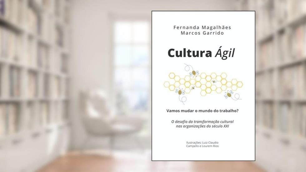 Cultura Ágil, do autor Fernanda Magalhães E Marcos Garrido