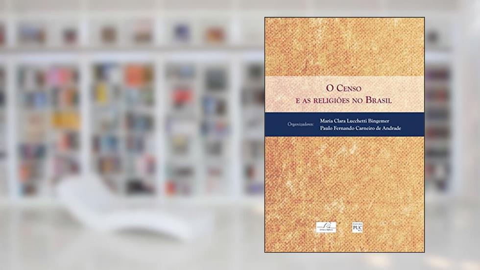 Censo E As Religiões No Brasil, O, do autor Maria Clara Bingemer
