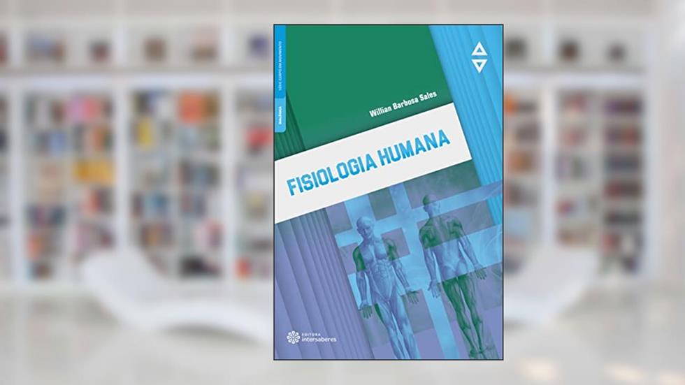 Fisiologia humana, do autor Willian Barbosa Sales