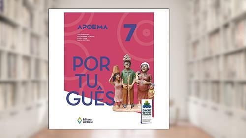 Capa de Apoema Português - 7º ano - Ensino fundamental II, do autor Lucia Teixeira; Silvia Maria de Sousa; Karla Faria; Nadja Pattresi