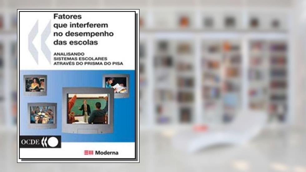 Fatores que Interferem no Desempenho, do autor OCDe