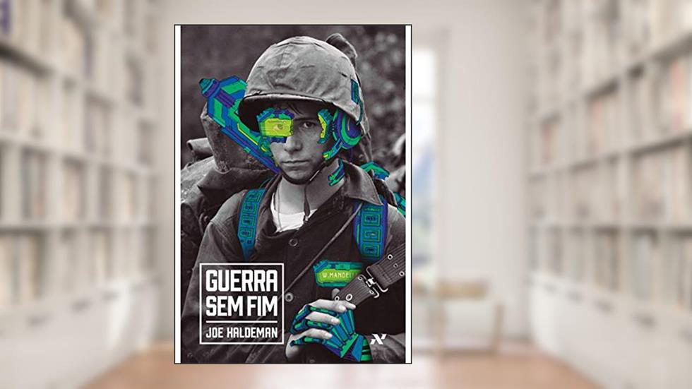 Guerra sem fim, do autor Joe Haldeman