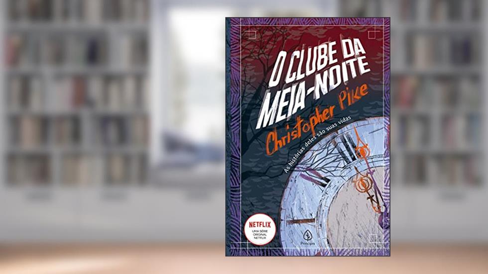 O Clube da Meia-noite, do autor Christopher Pike