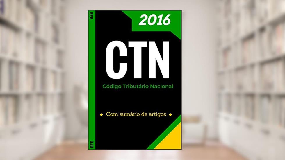 CTN: Código Tributário Nacional, do autor EFE