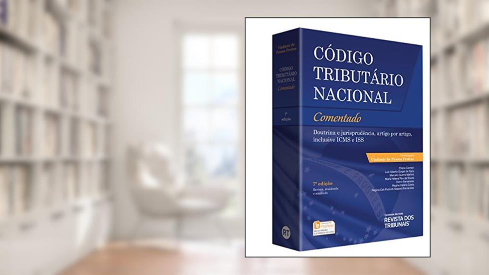 Código Tributário Nacional Comentado. Doutrina e Jurisprudência, Artigo por Artigo, Inclusive ICMS e ISS, do autor Vladimir Passos de Freitas