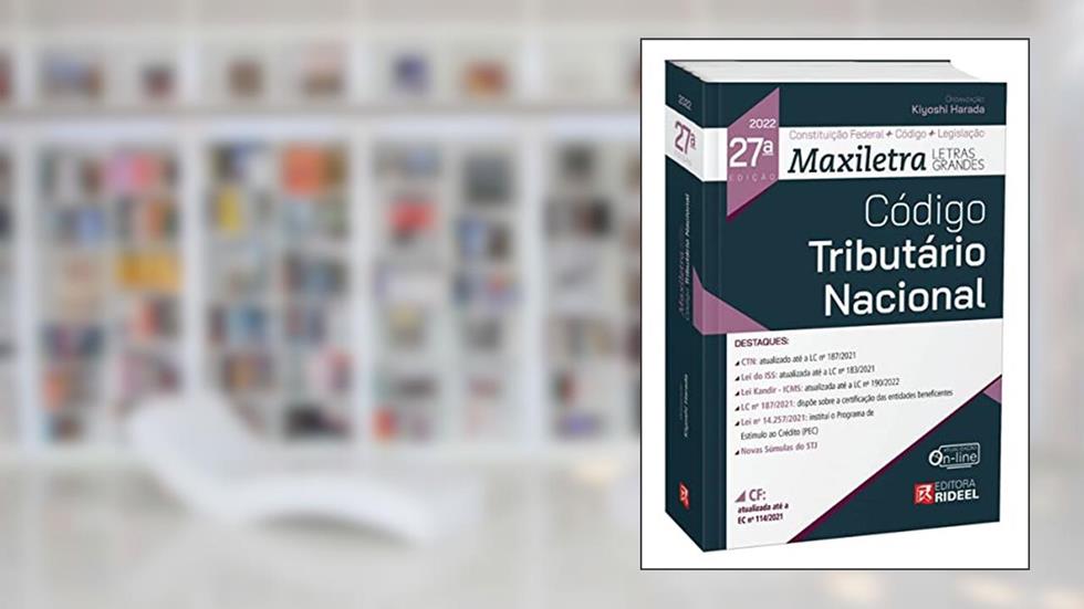 Código Tributário Nacional - Coleção Maxiletra - 27ª Edição (2022), do autor Kiyoshi Harada