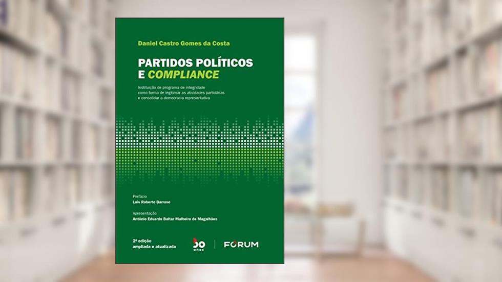 Partidos Políticos e Compliance, do autor Daniel Castro Gomes da Costa
