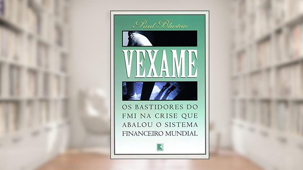 Vexame, do autor Paul Blustein