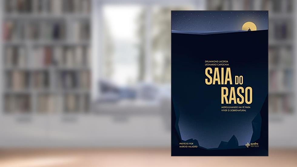 Saia do Raso, do autor Drummond Lacerda; Leonardo Capochim