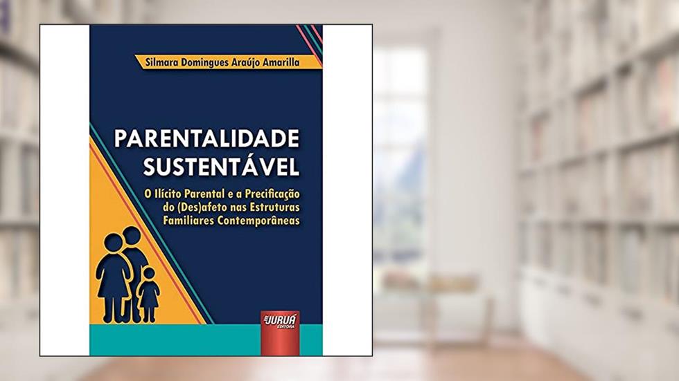 Parentalidade Sustentável, do autor Silmara Domingues Araújo Amarilla