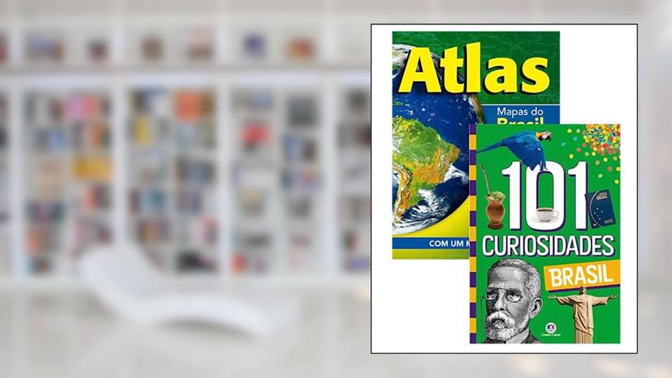 Coleção 101 curiosidades - Brasil + Ciranda Cultural Atlas - Mapas do Brasil: Mapas do Brasil, Verde, do autor CIRANDA CULTURAL