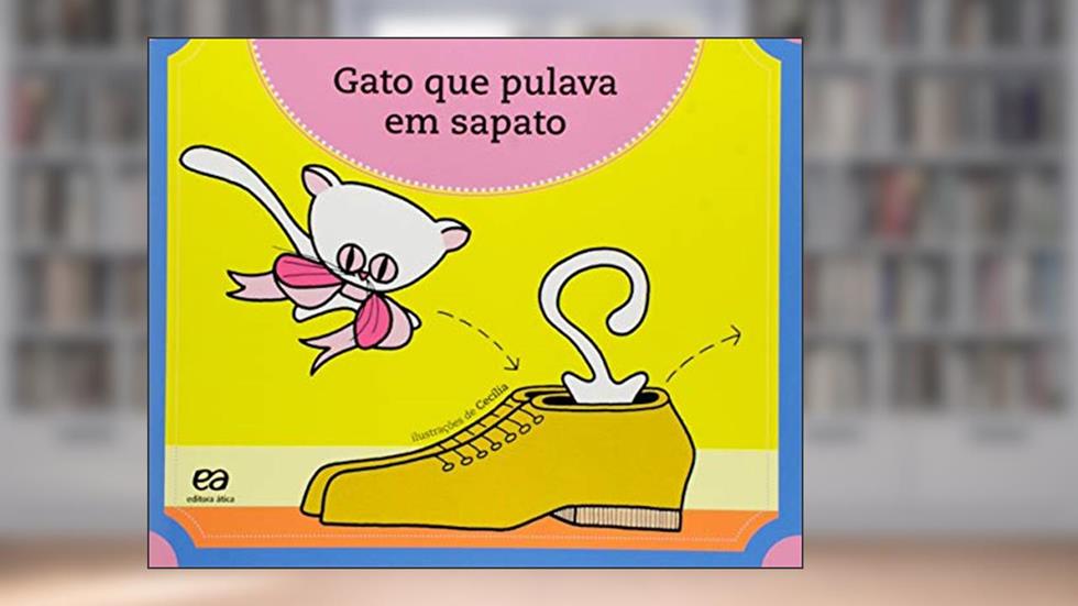 Gato que pulava em sapato, do autor Fernanda Lopes de Almeida