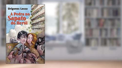 Capa de A pedra no sapato do herói, do autor Orígenes Lessa