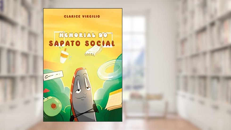 Memorial do Sapato Social, do autor Clarice Virgilio