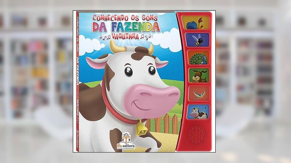Conhecendo os Sons da Fazenda. Vaquinha, do autor Cristina Klein