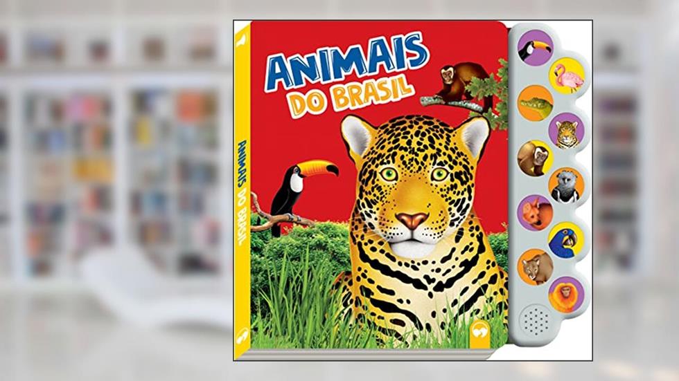 Animais do Brasil: 10 Sons, do autor Jean Ferreira