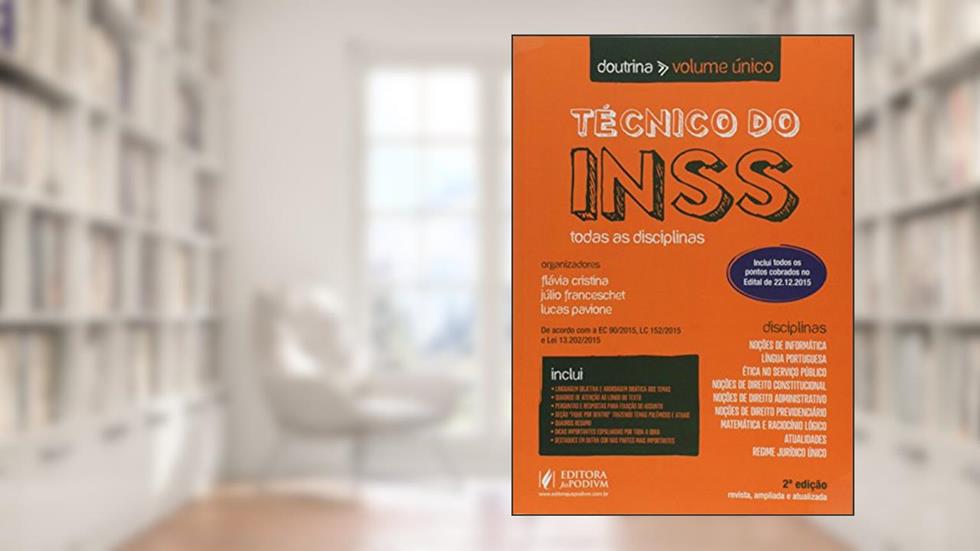 Técnico Do Inss - Doutrina - Volume Único Todas As Disciplinas - 2a Ed. - Contém Todos Os Pontos Do Edital 2016, do autor Edilson Pereira Nobre Júnior