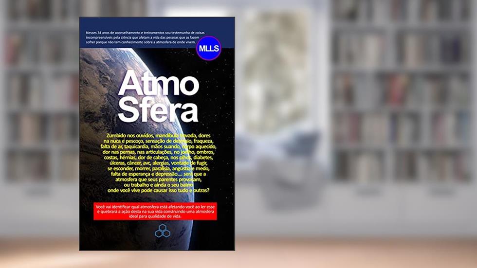 Atmosfera: mude sua atmosfera e avance acelerado, do autor MLLS Souza