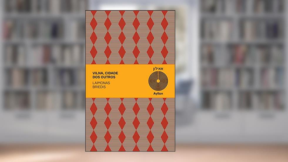 Vilna: Cidade dos outros, do autor Laimonas Briedis