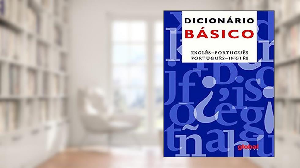 Dicionário Básico Inglês-Português, Português-Inglês, do autor Global (Instituição) Editora