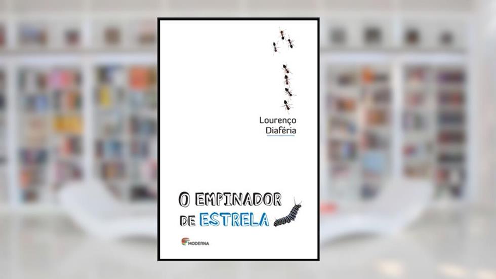 O empinador de estrela, do autor Lourenço Diaféria