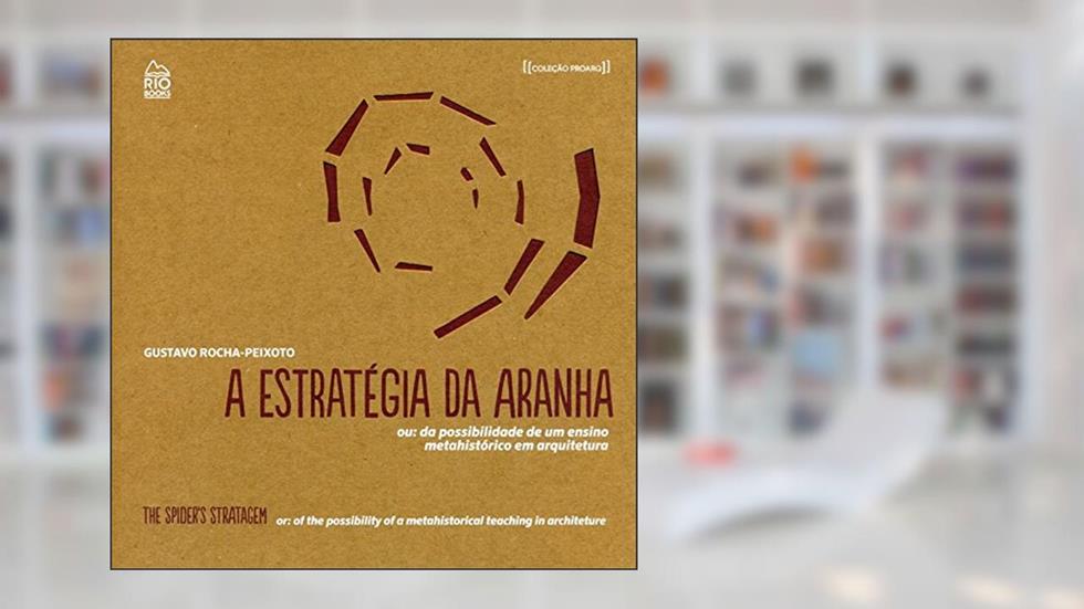 A Estratégia da Aranha, do autor Gustavo Rocha - Peixoto
