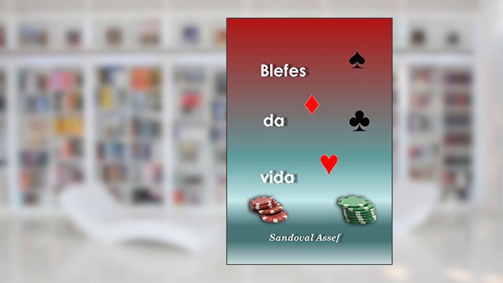 Blefes da vida, do autor Sandoval Assef