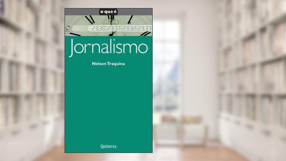 Jornalismo, do autor Nelson Traquina