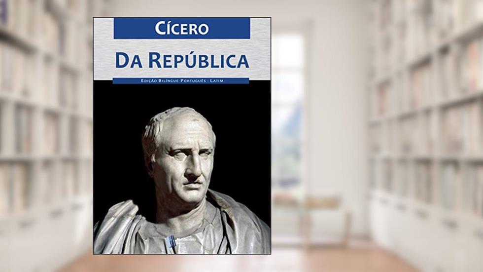 Da República, do autor Cícero