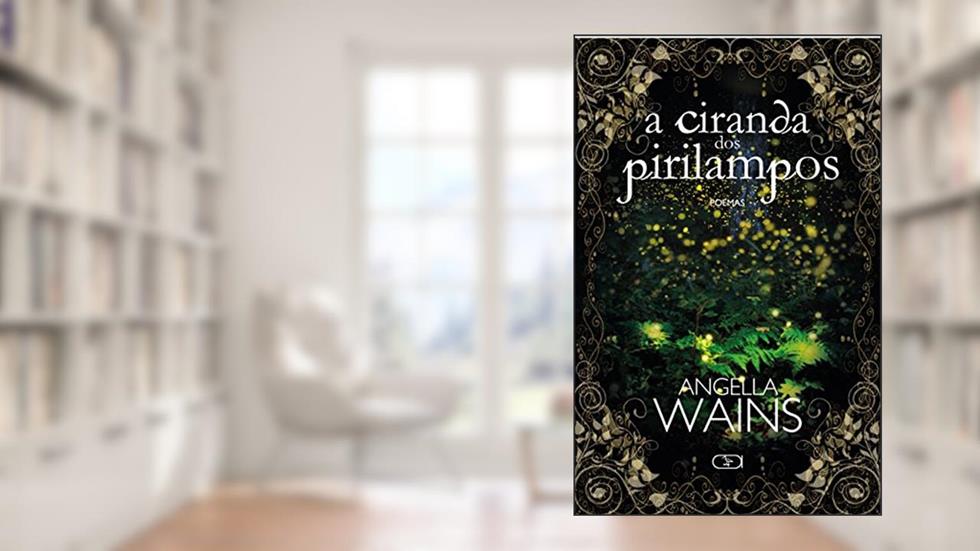 A ciranda dos Pirilampos, do autor Angela Wains