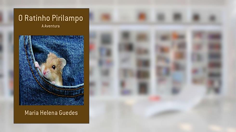 O Ratinho Pirilampo, do autor Maria Helena Guedes