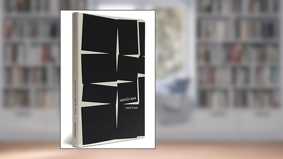Sertão Mar - Coleção Ensaios, do autor Ismail Norberto Xavier