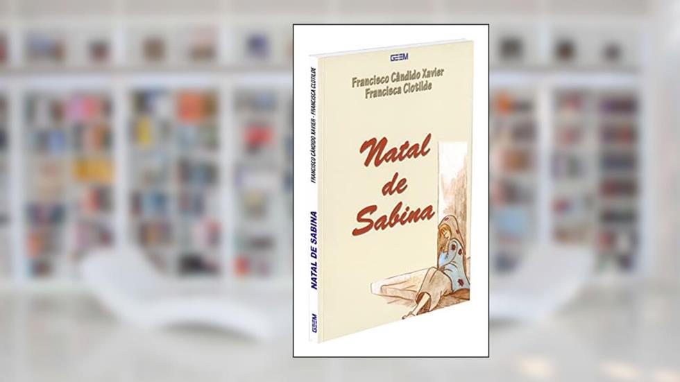Natal de Sabina, do autor Francisco Cândido Xavier