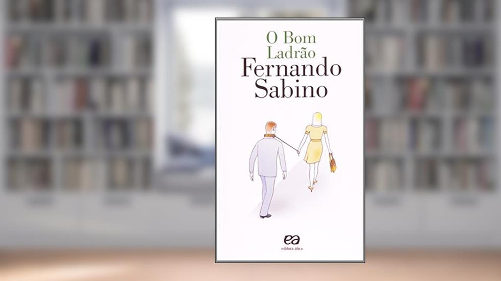 O bom ladrão, do autor Fernando Sabino