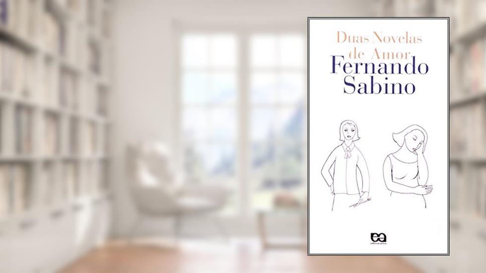 Duas novelas de amor, do autor Fernando Sabino
