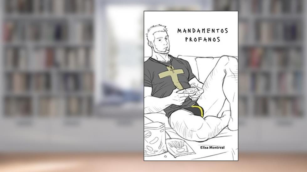 Mandamentos Profanos, do autor Elisa Montreal