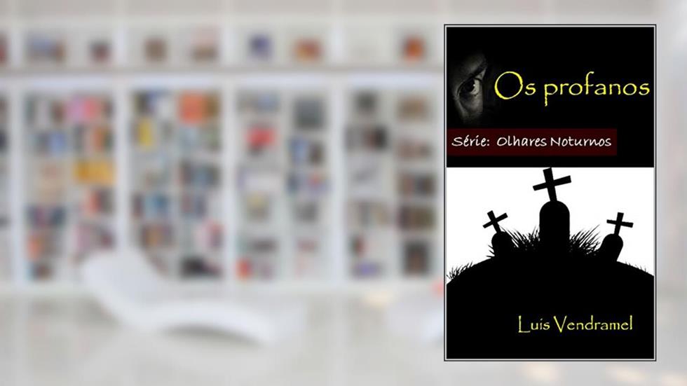 Os profanos, do autor Luis Vendramel