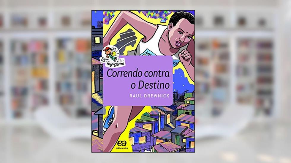 Correndo contra o destino, do autor Raul Drewnick
