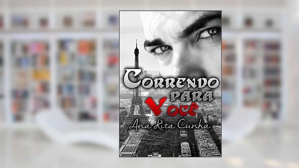 Correndo para você, do autor Ana Rita Cunha
