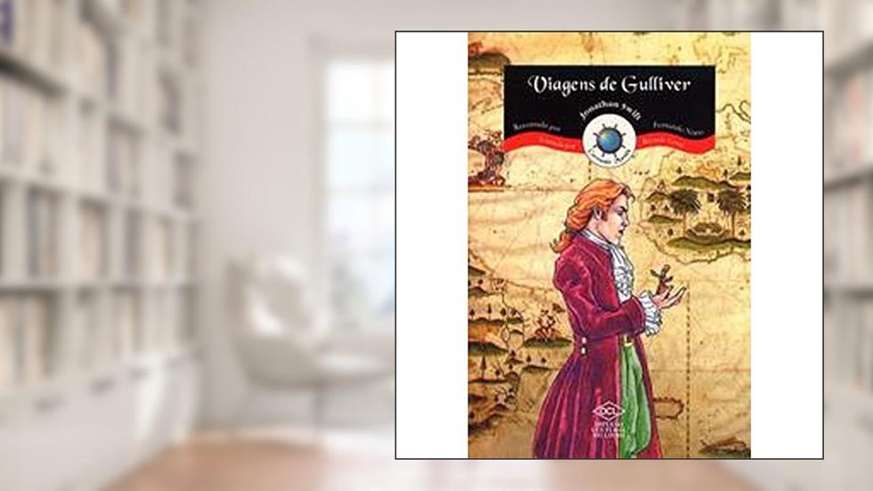 Viagens de Gulliver, do autor Jonathan Swift